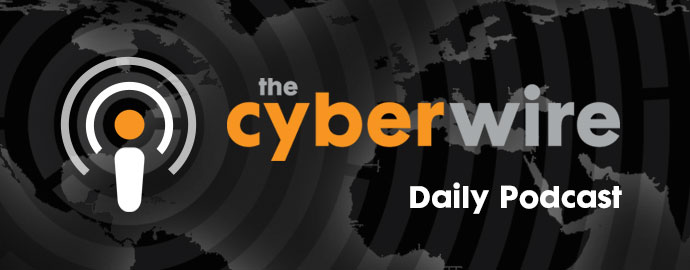The CyberWire Podcast